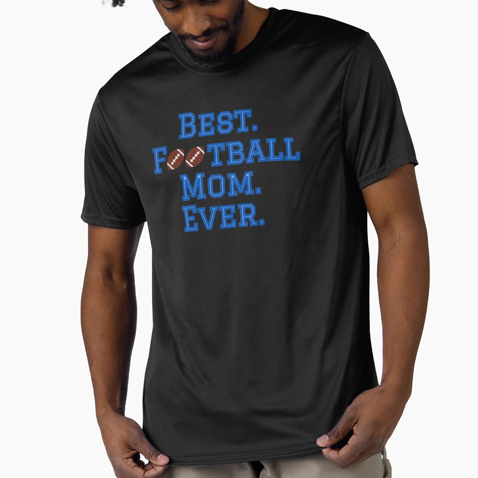 Best Football Mom T-Shirt - Novelty Apparel Unisex - T-Shirt, Sweatshirt, Hoodie