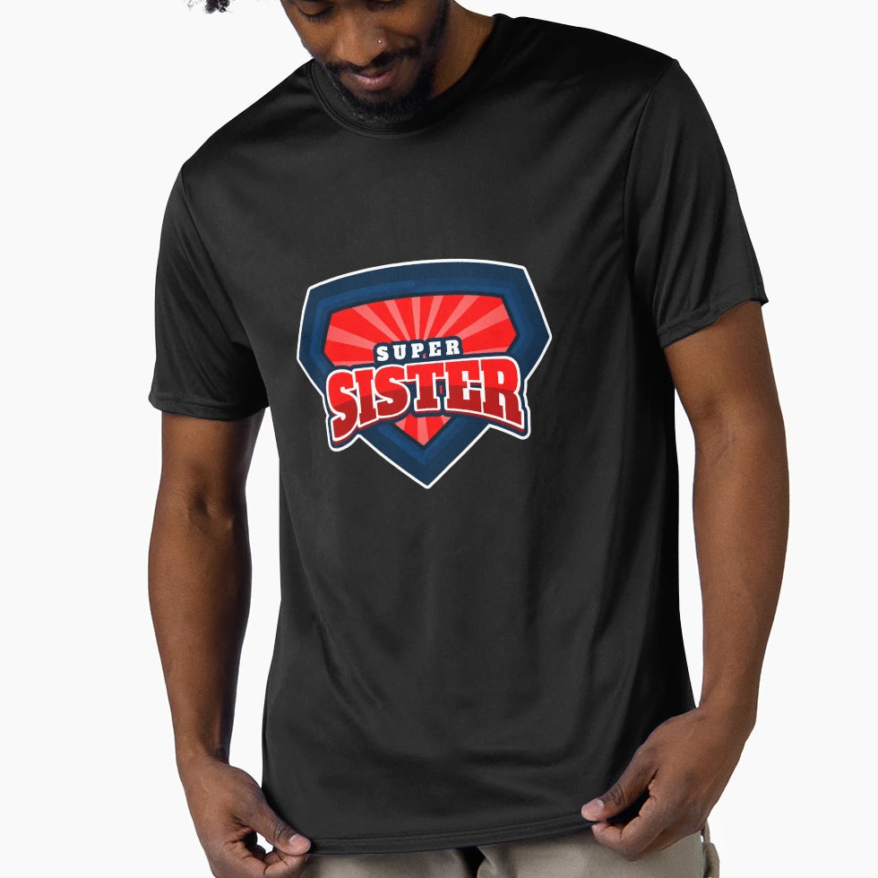 Super Sister T-Shirt - Unique Graphic Unisex - T-Shirt, Sweatshirt, Hoodie