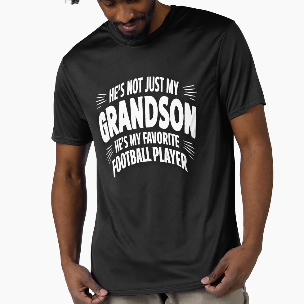 Hes Not Just My Grandson Hes My T-Shirt - Novelty Apparel for Adults - T-Shirt, Sweatshirt, Hoodie