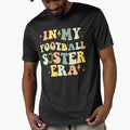 My Football Sister Era T-Shirt - Minimalist Print for Adults - T-Shirt, Sweatshirt, Hoodie