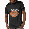 Touch Down Kinda Day T-Shirt - Fun Novelty Design Men Women - T-Shirt, Sweatshirt, Hoodie