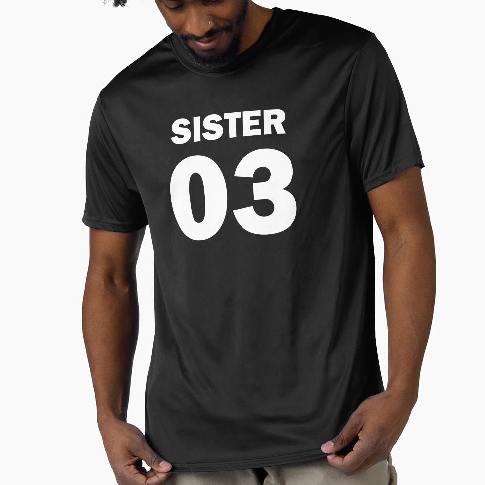 Sister 03 T-Shirt - Novelty Apparel for Adults - T-Shirt, Sweatshirt, Hoodie