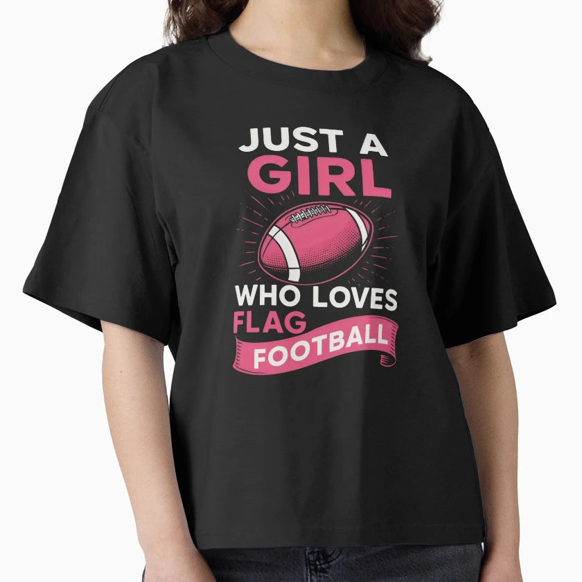 Just Who Loves Flag Football T-Shirt - Aesthetic Graphic for Adults - T-Shirt, Sweatshirt, Hoodie