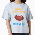 My Favorite Football Player T-Shirt - Casual Everyday Wear for Adults - T-Shirt, Sweatshirt, Hoodie