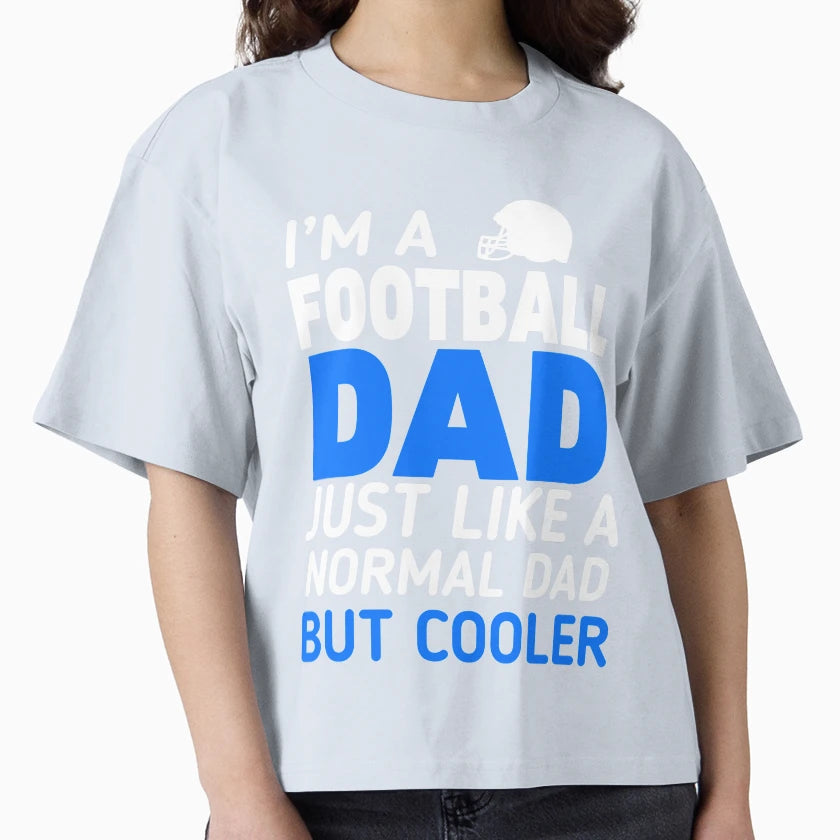 Im Football Dad T-Shirt - Graphic Print for Adults - T-Shirt, Sweatshirt, Hoodie
