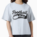 One Football Dad T-Shirt - Streetwear Style for Adults - T-Shirt, Sweatshirt, Hoodie