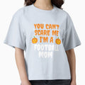 You Cant Scare Me Im Football Mom T-Shirt - Custom Art Print Men Women - T-Shirt, Sweatshirt, Hoodie