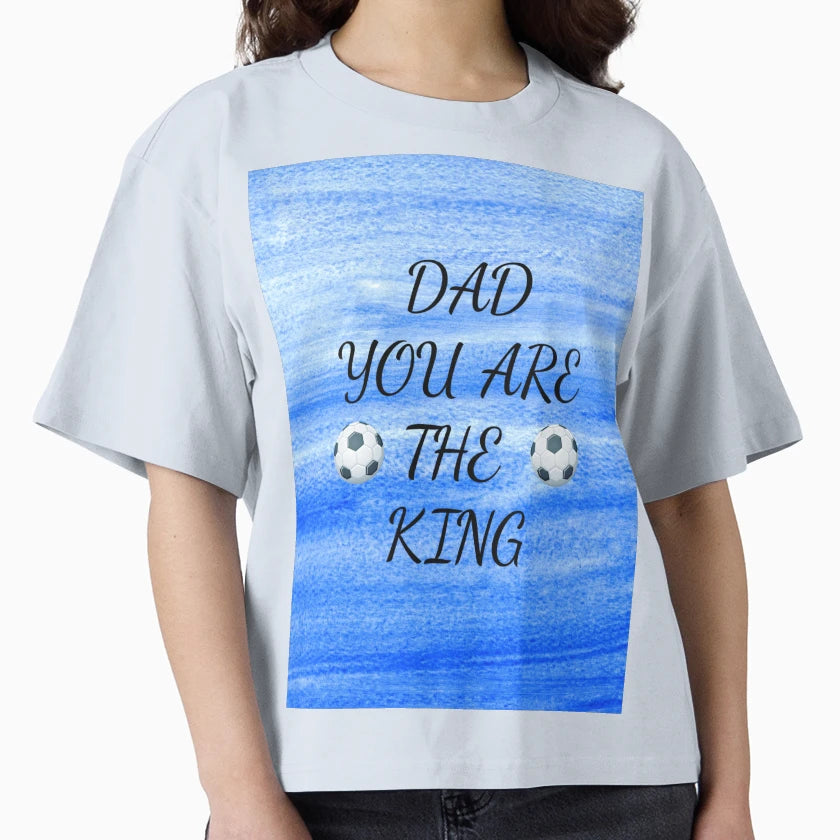 Dad You Are King Fathers Day T-Shirt - Trendy Graphic Men Women - T-Shirt, Sweatshirt, Hoodie