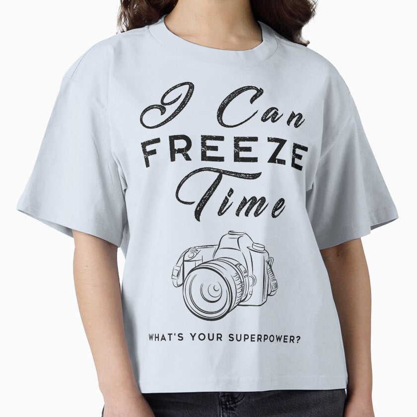I can freeze time what's your superpower? by - Adult & Kids T-Shirts, Sweatshirts & Hoodies apparel design preview 1