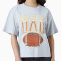 Football Dad Fathers Day T-Shirt - Unique Graphic Unisex - T-Shirt, Sweatshirt, Hoodie