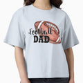Football Dad T-Shirt - Fun Novelty Design Unisex - T-Shirt, Sweatshirt, Hoodie