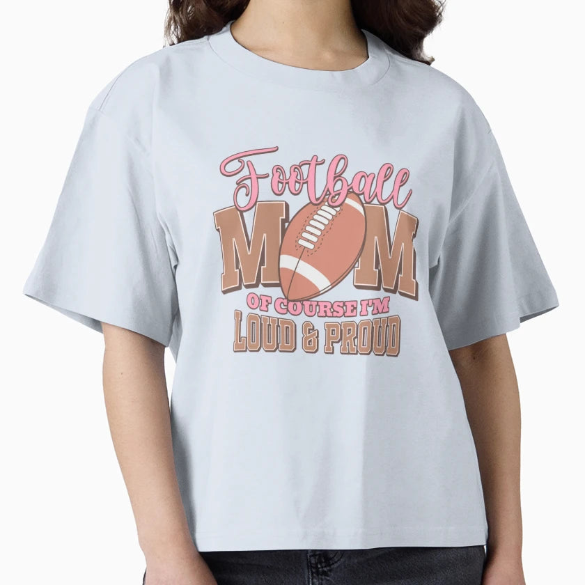 Football Mom Loud And Proud Support T-Shirt - Minimalist Print Men Women - T-Shirt, Sweatshirt, Hoodie