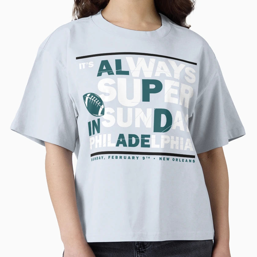 Always Super Philadelphia T-Shirt - Custom Art Print Men Women - T-Shirt, Sweatshirt, Hoodie