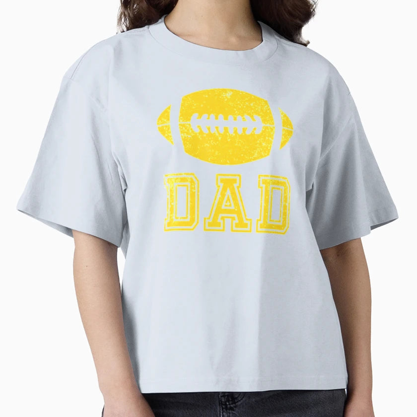 Football Dad T-Shirt - Streetwear Style Unisex - T-Shirt, Sweatshirt, Hoodie