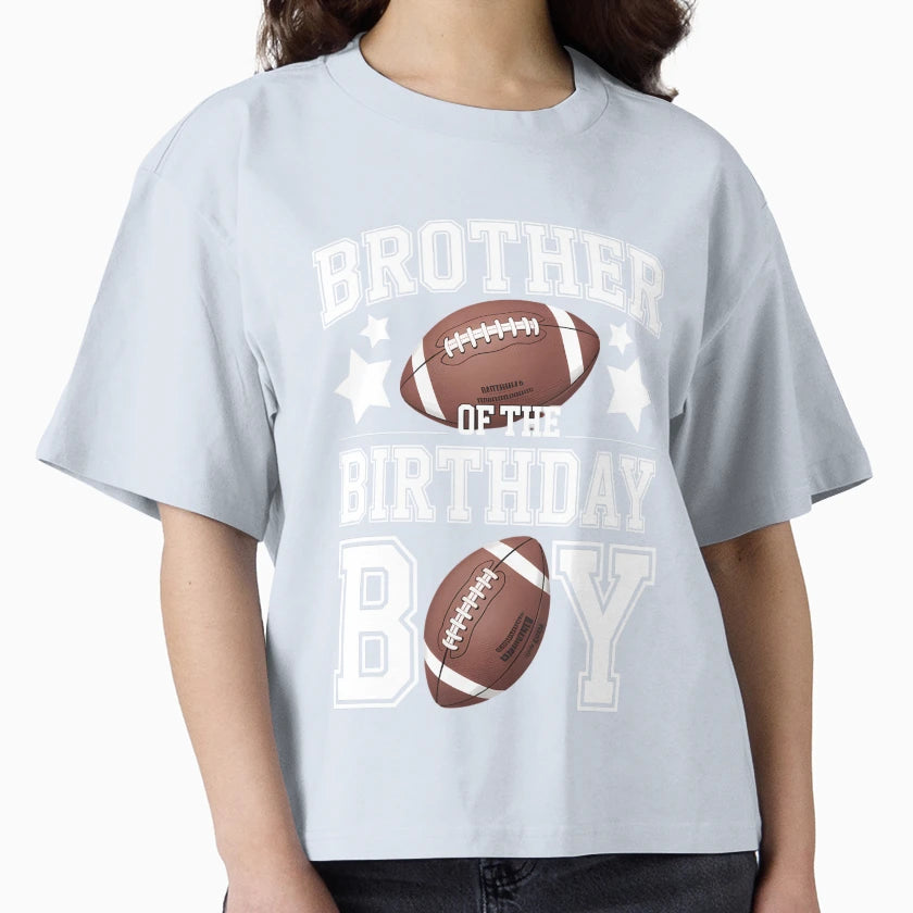 Brother Birthday Football Game Day T-Shirt - Fun Novelty Design Unisex - T-Shirt, Sweatshirt, Hoodie