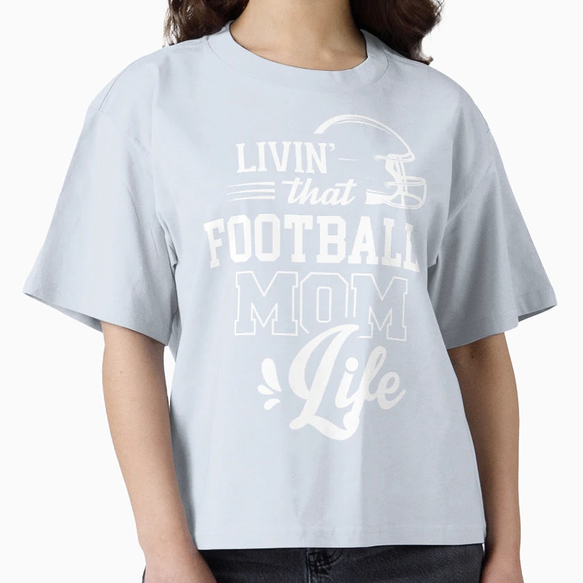 Livin That Football Mom Life American T-Shirt - Novelty Apparel Unisex - T-Shirt, Sweatshirt, Hoodie