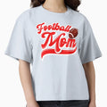 Football Mom T-Shirt - Novelty Apparel Unisex - T-Shirt, Sweatshirt, Hoodie