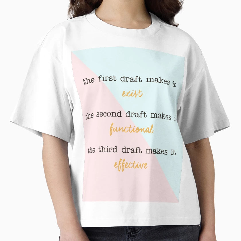 Writing Drafting Process Advice T-Shirt - Fun Novelty Design for Adults - T-Shirt, Sweatshirt, Hoodie
