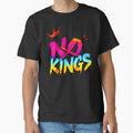 No Kings Bold Graffiti Statement by DreamsArtwear - Adult & Kids T-Shirts, Sweatshirts & Hoodies apparel design preview 1