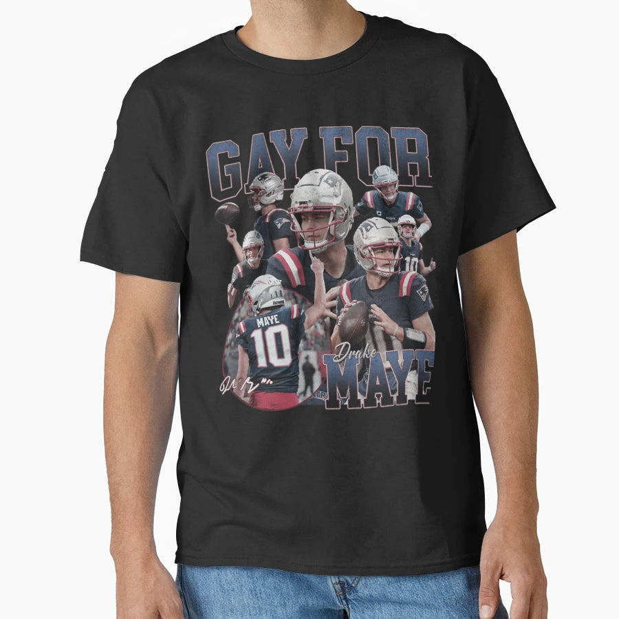 Gay Maye New England Patriots Drake T-Shirt - Streetwear Style for Adults - T-Shirt, Sweatshirt, Hoodie