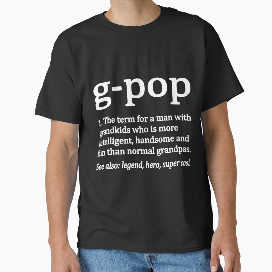 G Pop Grandpa Fathers Day G Pop T-Shirt - Minimalist Print for Adults - T-Shirt, Sweatshirt, Hoodie