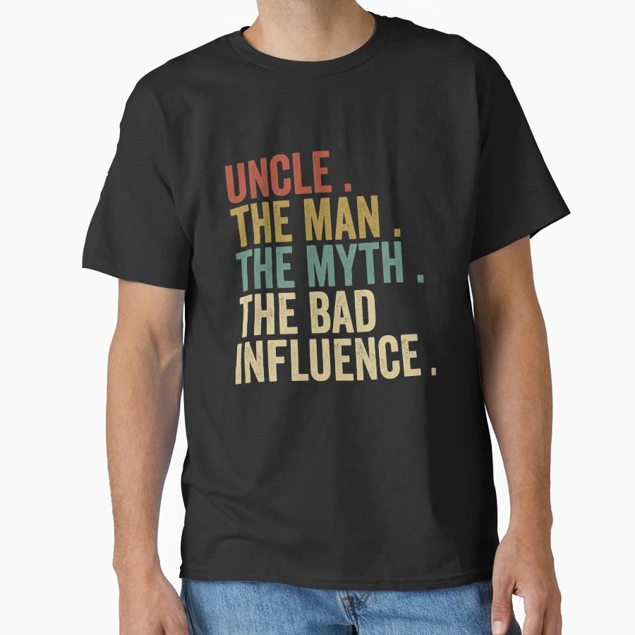Uncle Myth Bad Influence Personalized T-Shirt - Graphic Print Men Women - T-Shirt, Sweatshirt, Hoodie