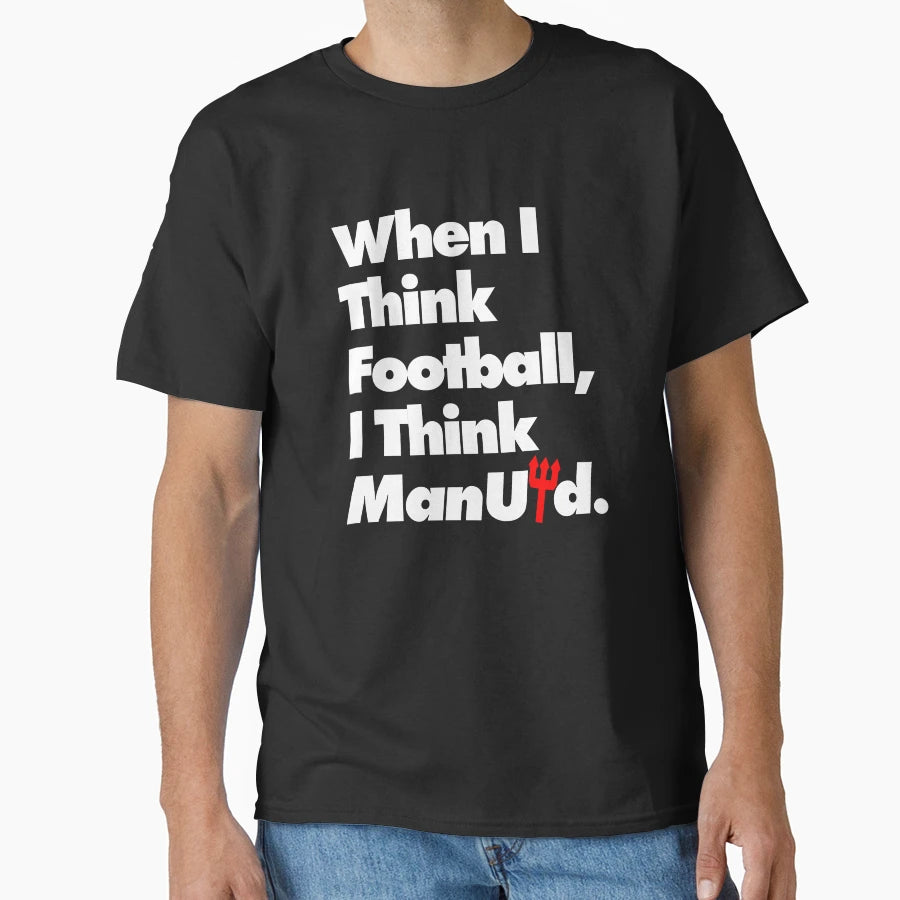 Manchester United T-Shirt - Streetwear Style Unisex - T-Shirt, Sweatshirt, Hoodie