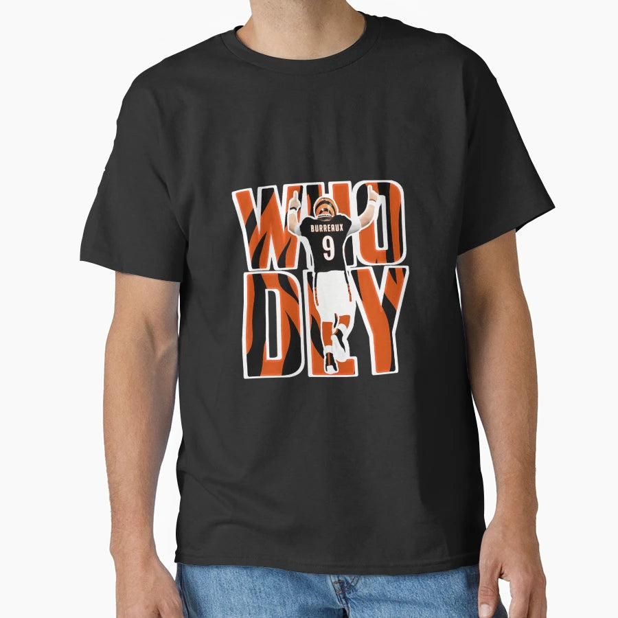 Who Dey Burrow T-Shirt - Novelty Apparel Men Women - T-Shirt, Sweatshirt, Hoodie