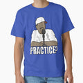 Allen Iverson Practice T-Shirt - Fun Novelty Design Men Women - T-Shirt, Sweatshirt, Hoodie