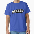 Braaap T-Shirt - Minimalist Print for Adults - T-Shirt, Sweatshirt, Hoodie