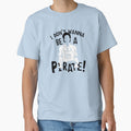 I dont wanna be a Pirate Jerry by Retr0Tshirts - Adult & Kids T-Shirts, Sweatshirts & Hoodies apparel design preview 1