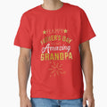 Honoring Grandpa Fathers Day T-Shirt - Fun Novelty Design for Adults - T-Shirt, Sweatshirt, Hoodie