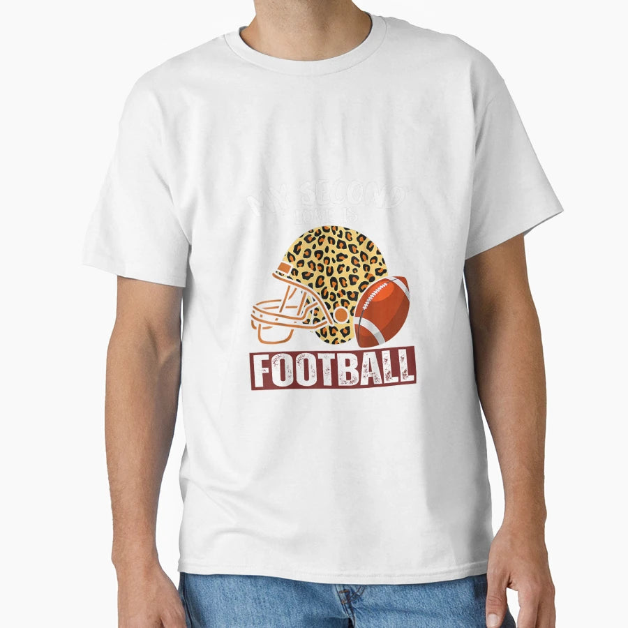 My Second Love Is Football T-Shirt - Aesthetic Graphic Men Women - T-Shirt, Sweatshirt, Hoodie