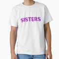 Sister T-Shirt - Aesthetic Graphic for Adults - T-Shirt, Sweatshirt, Hoodie