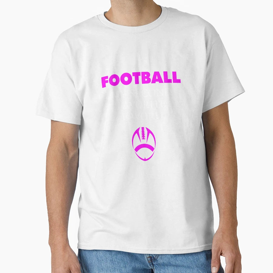 Funny Football Mom Second Favorite T-Shirt - Minimalist Print Unisex - T-Shirt, Sweatshirt, Hoodie