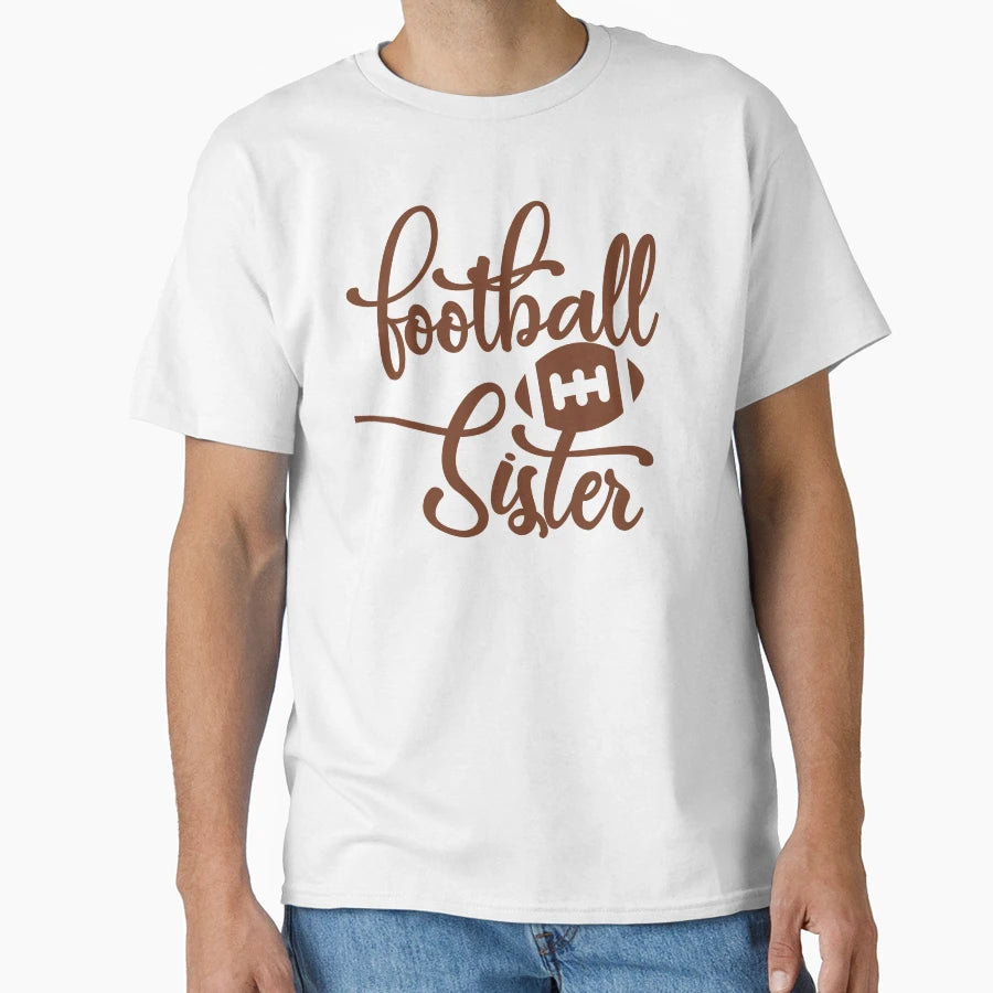 Football Sister T-Shirt - Minimalist Print Unisex - T-Shirt, Sweatshirt, Hoodie