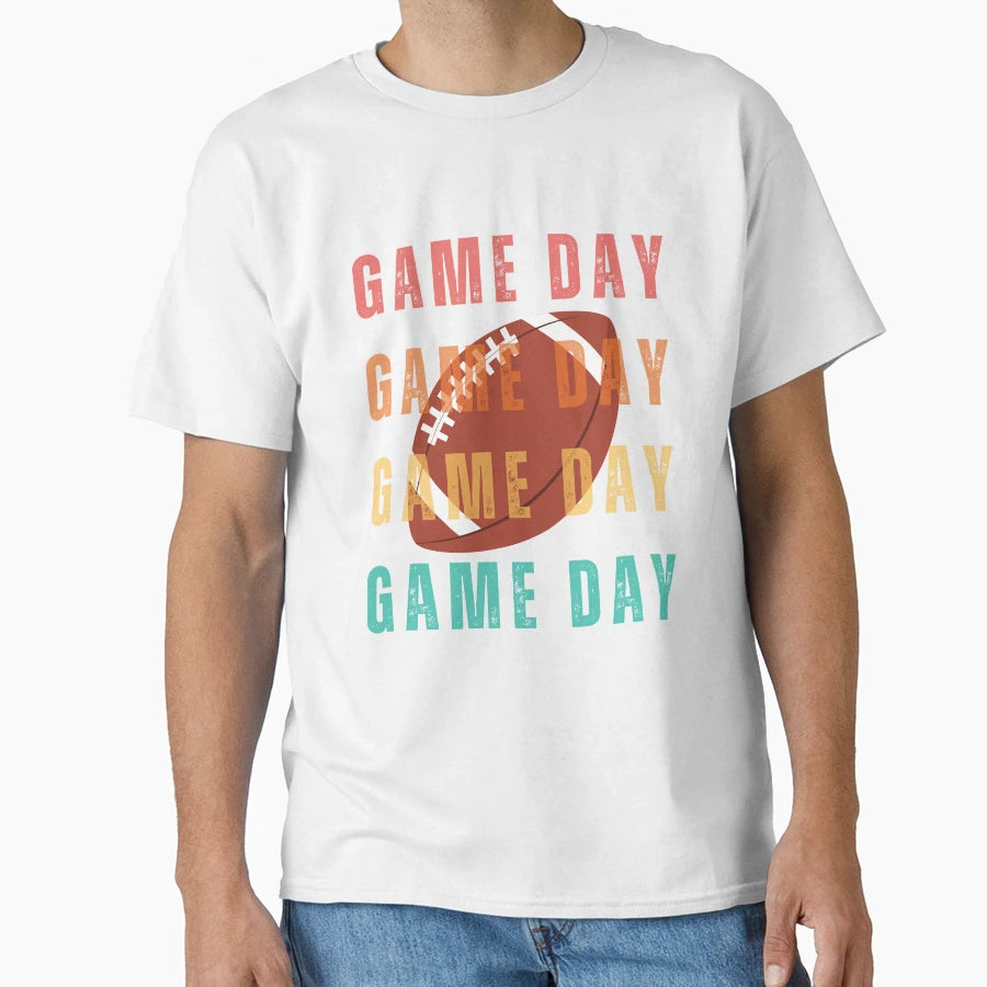 Game Day T-Shirt - Casual Everyday Wear Unisex - T-Shirt, Sweatshirt, Hoodie