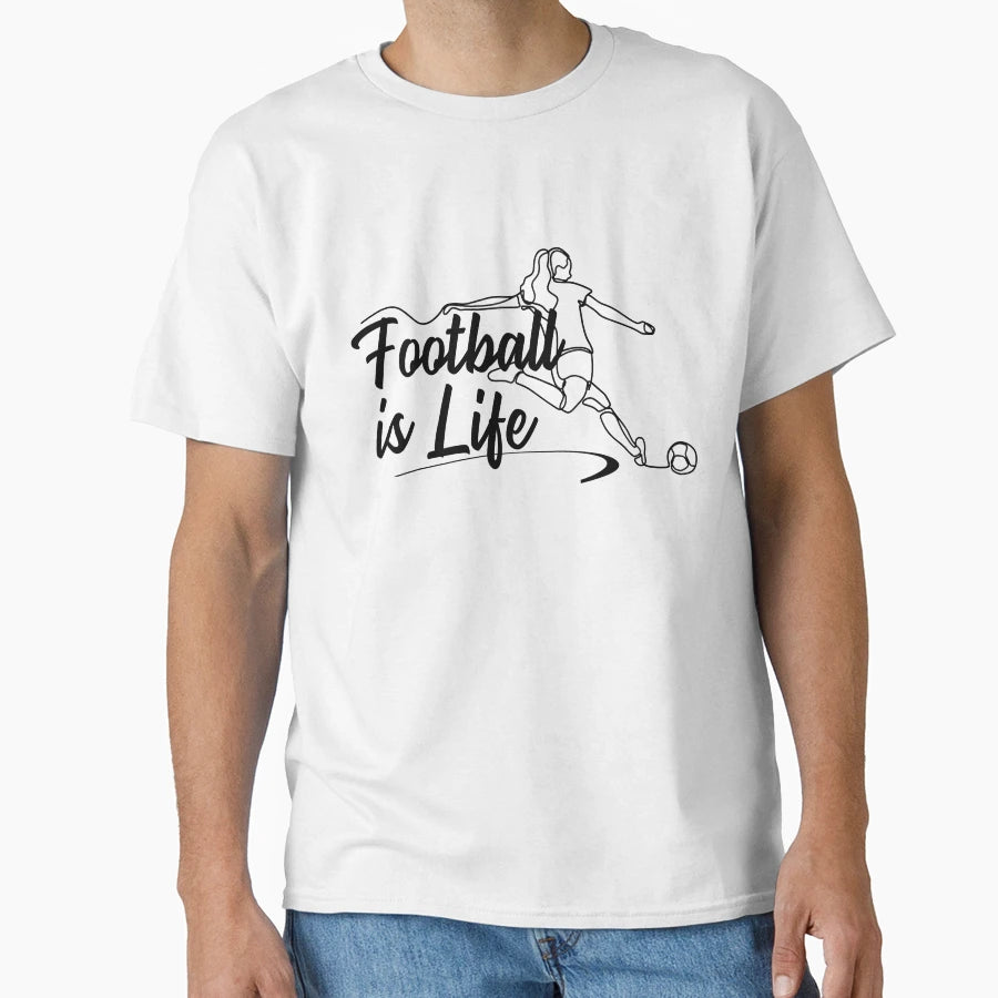 Football Is Life T-Shirt - Aesthetic Graphic Unisex - T-Shirt, Sweatshirt, Hoodie