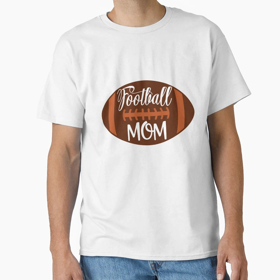 Football Mom T-Shirt - Graphic Print Men Women - T-Shirt, Sweatshirt, Hoodie