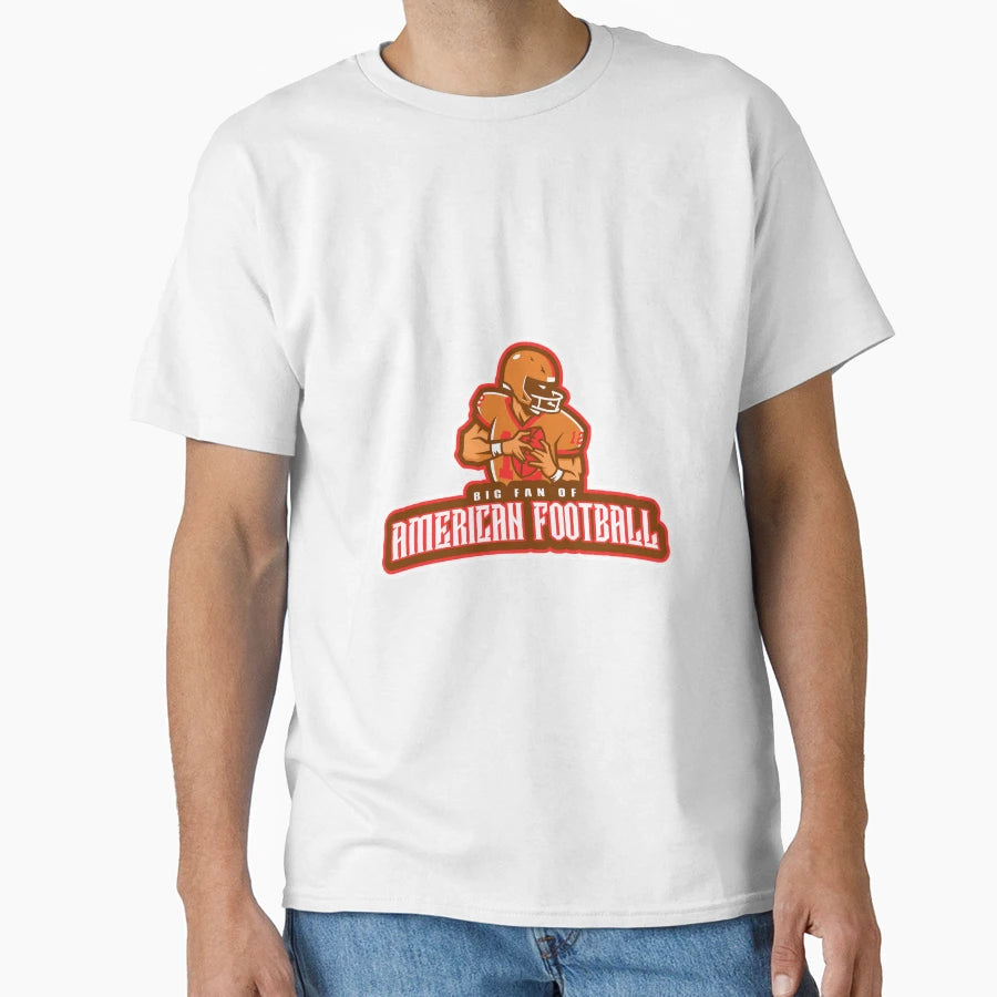 Big Fan American Football T-Shirt - Fun Novelty Design Men Women - T-Shirt, Sweatshirt, Hoodie