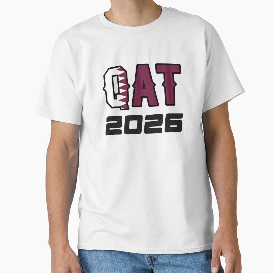 Qatar Qat 2026 T-Shirt - Streetwear Style Men Women - T-Shirt, Sweatshirt, Hoodie