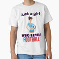 Just Who Loves Football Gifts T-Shirt - Fun Novelty Design for Adults - T-Shirt, Sweatshirt, Hoodie