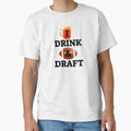 I Drink And Draft Fantasy Football T-Shirt - Minimalist Print Men Women - T-Shirt, Sweatshirt, Hoodie