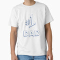 1 Dad T-Shirt - Casual Everyday Wear Men Women - T-Shirt, Sweatshirt, Hoodie