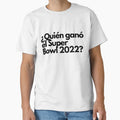 Qui N Gan El Super Bowl 2022 T-Shirt - Novelty Apparel Unisex - T-Shirt, Sweatshirt, Hoodie