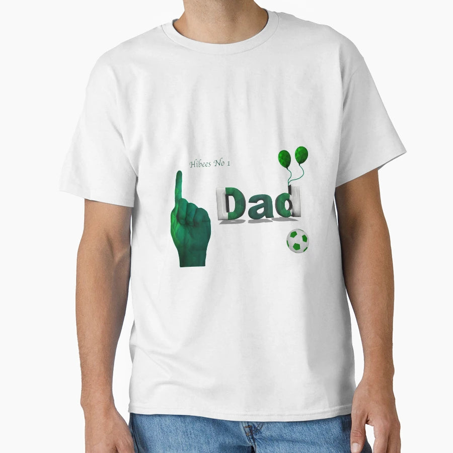 Hibs Dad Gifts 1 T-Shirt - Unique Graphic Men Women - T-Shirt, Sweatshirt, Hoodie