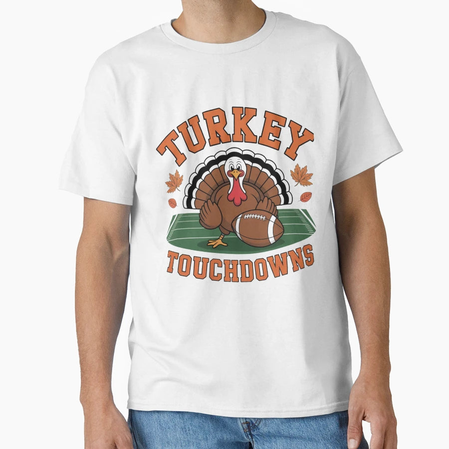 Turkey Touchdowns Thanksgiving Football T-Shirt - Unique Graphic for Adults - T-Shirt, Sweatshirt, Hoodie
