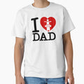 I Love Dad T-Shirt - Custom Art Print Unisex - T-Shirt, Sweatshirt, Hoodie