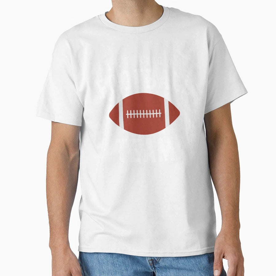 Lets Go Football Team T-Shirt - Novelty Apparel for Adults - T-Shirt, Sweatshirt, Hoodie