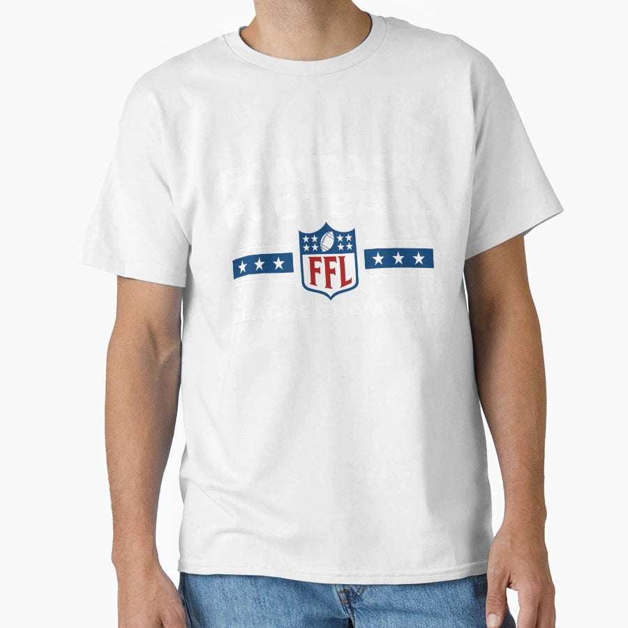 Fantasy Football League Champion T-Shirt - Streetwear Style Unisex - T-Shirt, Sweatshirt, Hoodie